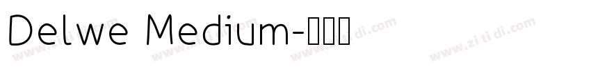 Delwe Medium字体转换
